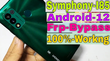 Symphony I85 Frp Bypass Android 12 | Symphony All Android 12 Latest Version Frp Bypass 2022