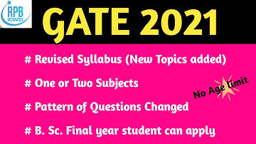 GATE 2021 Notification l Revised Syllabus l Gate 2021 Exam changes l Exam pattern l New Subjucts..