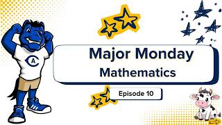 Major Mondays: Mathematics