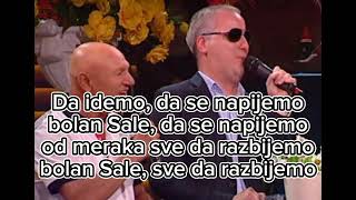 Saban Saulic i Sasa Matic- Tebi Rada, meni Seherzada Karaoke Resimi