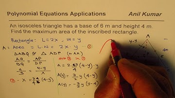Polynomial Application to Find Maximum Area of Rectangle Inscribed in Isosceles Triangle Factoring