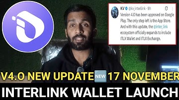📌INTERLINK NETWORK NEW UPDATE🔥17 NEVEMBER🔗V4.O LAUNCH+WALLET🔥$ITLG DISTRIBUTION START