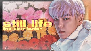 BIGBANG - Still Life (Line Distribution)