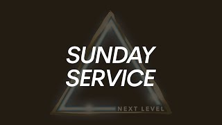 Sunday Service  | Next Level Church (NYC) and Pastor Bryson G. Baylor [May 26, 2024]