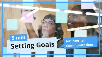 Setting Goals for Internal Communications - Masterclass