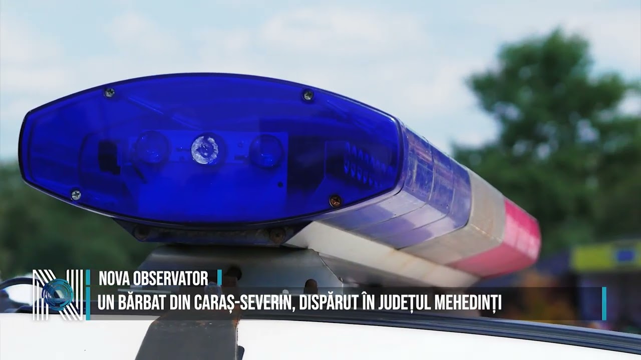 Un bărbat din Caraș-Severin, dispărut în județul Mehedinți Un bărbat din Caraș-Severin, dispărut în județul Mehedinți