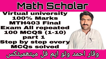 Virtual university| current Final Exam paper 2022 MTH403| MTH 403 (MCQs)| Math scholar|