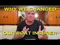 Why did we change our boat insurer? - Sailing A B Sea (Ep.193)