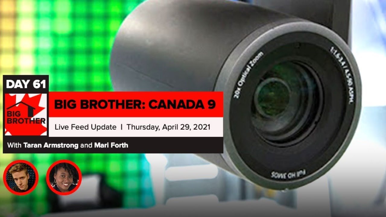 Big Brother Canada 9 | Day 61 Live Feed Update | Thursday, April 29, 2021