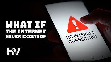 What If the Internet Never Existed? The World Would Be Completely Different