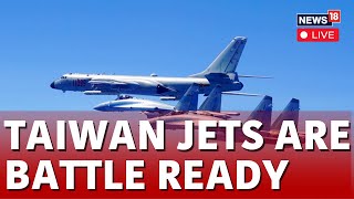 Taiwan China Tension LIVE News | Taiwan Deploys Jets To Monitor Chinese Drills Around Island | N18L