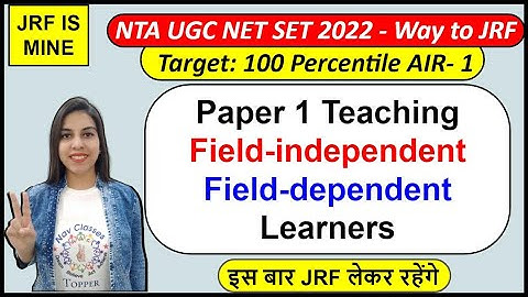 Paper 1 Teaching Field-independent  Field-dependent Learners | By Navdeep Kaur
