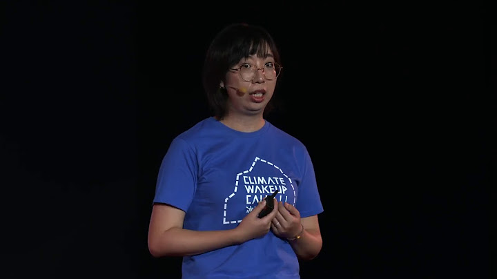 为什么气候变化与你有关 Why climate change matters to you | Junyan Liu 刘君言 | TEDxGuangzhou - 天天要闻