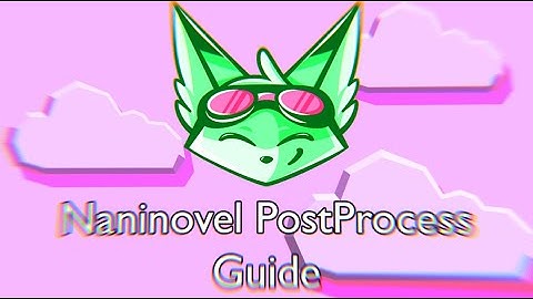 Naninovel PostProcess - free extension for Naninovel