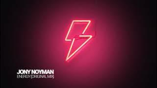 Jony Noyman - Energy (Original Mix)