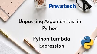 Unpacking Argument List in Python | Python Lambda Expression | Python Training in BTM | Bangalore
