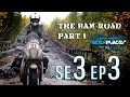 Adventure Motorcycling Documentary Races To Places SE3 EP3 - The BAM Road Part 1