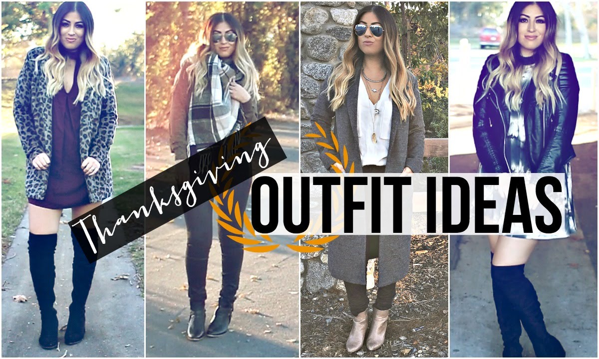 Thanksgiving Outfit Ideas Ootw Fall Fashion Lookbook