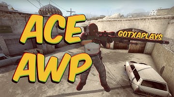 Gotxaplays CSGO - ACE #1