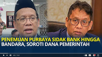 Menkeu Purbaya Sidak Bank Hingga Bandara : Saya Monitor
