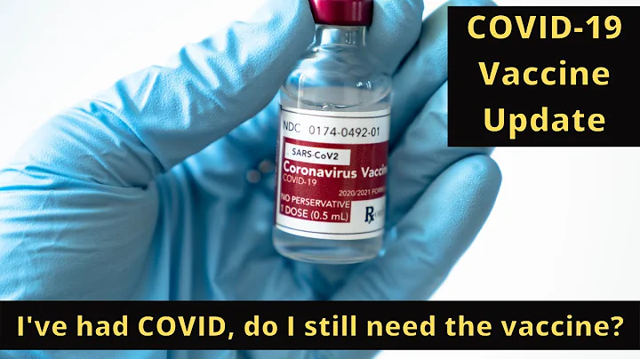 I've had COVID, do I still need the vaccine? || COVID Vaccine Update