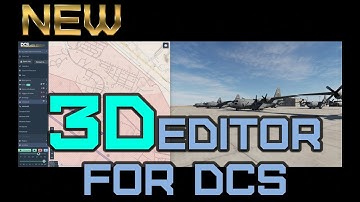 3D Mission Editor for DCS - RELEASED