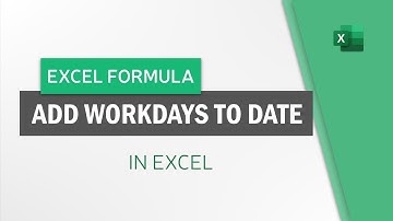 How to Add Workdays to Date in Excel