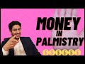 Money in Palmistry | 5 indication that you will become Rich