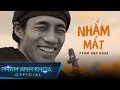 Nhắm Mắt - Phạm Anh Khoa