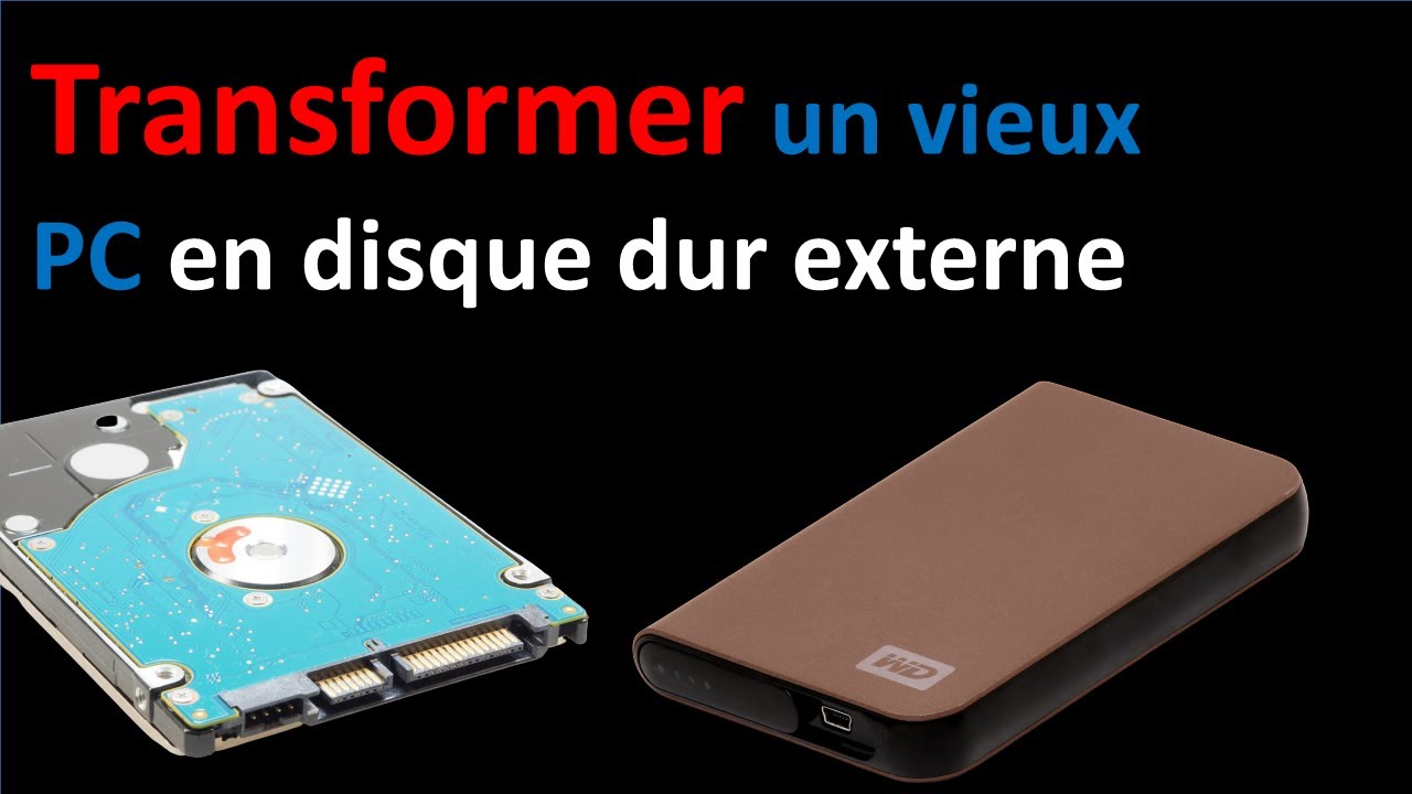 TRANSFORMER UN DISQUE DUR INTERNE EN DISQUE DUR EXTERNE - YouTube