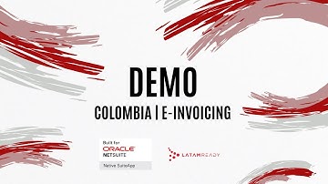 What Is NetSuite? | E-Invoicing in NetSuite with Colombia | LatamReady Official NetSuite Partner