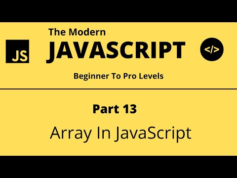 The Modern JavaScript Tutorial | Part 13 | Array In JavaScript | Tech Quick Learner