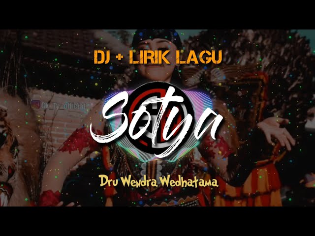 DJ SLOW SOTYA - DRU WEDRA WEDHATAMA || LIRIK LAGU class=