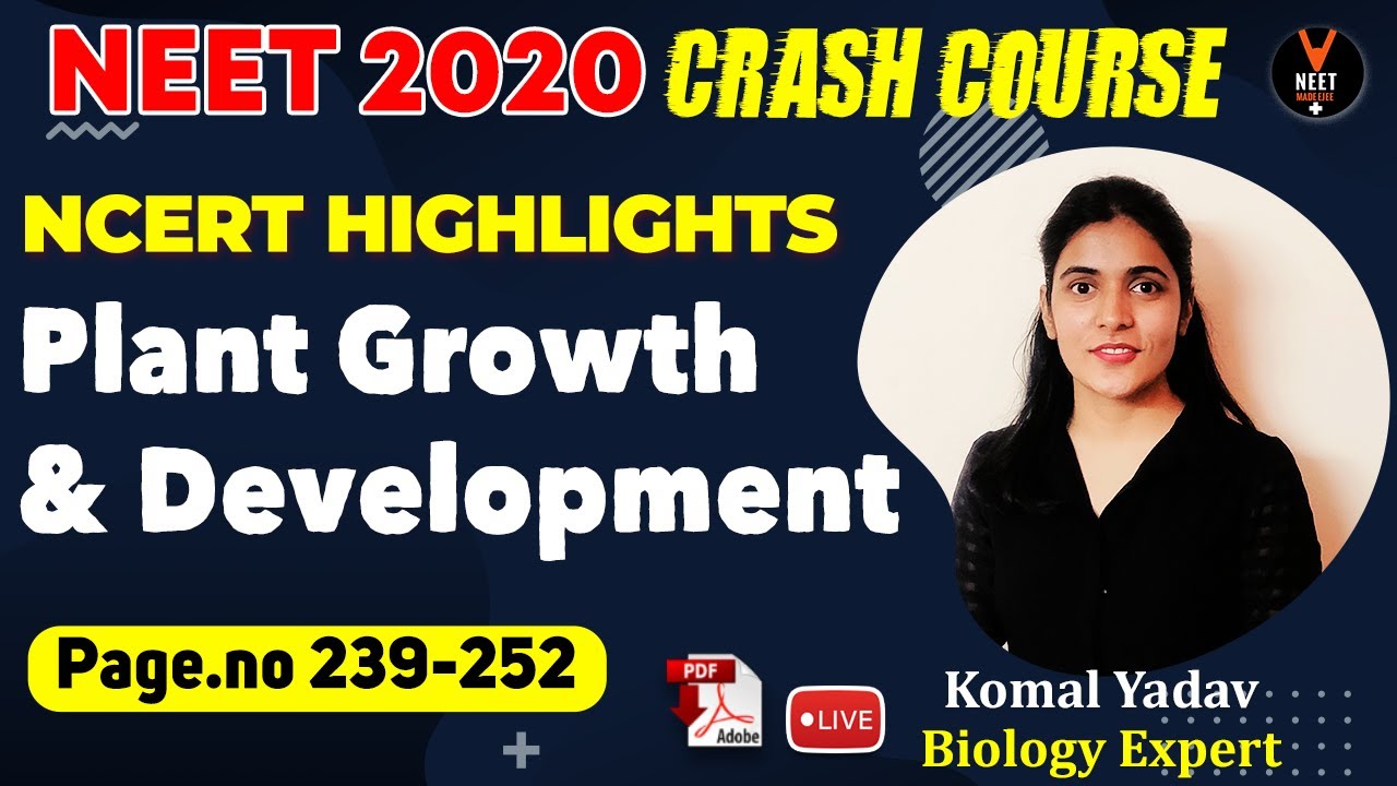 Plant Growth And Development Class 11 NCERT Biology Highlight NEET
