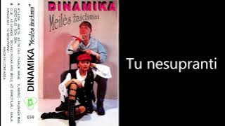 Dinamika - Tu nesupranti (1994)