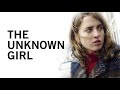 The unknown girl  official trailer