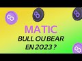 Polygon matic  bull ou bear en 2023   analyse technique  prdiction de prix 