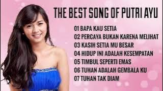 Lagu Rohani Kristen Terbaru 2021,THE BEST SONG OF PUTRI AYU