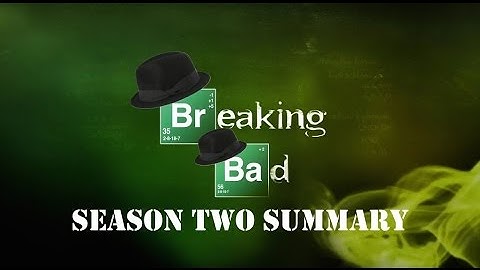 Summary:  Breaking Bad Season 2