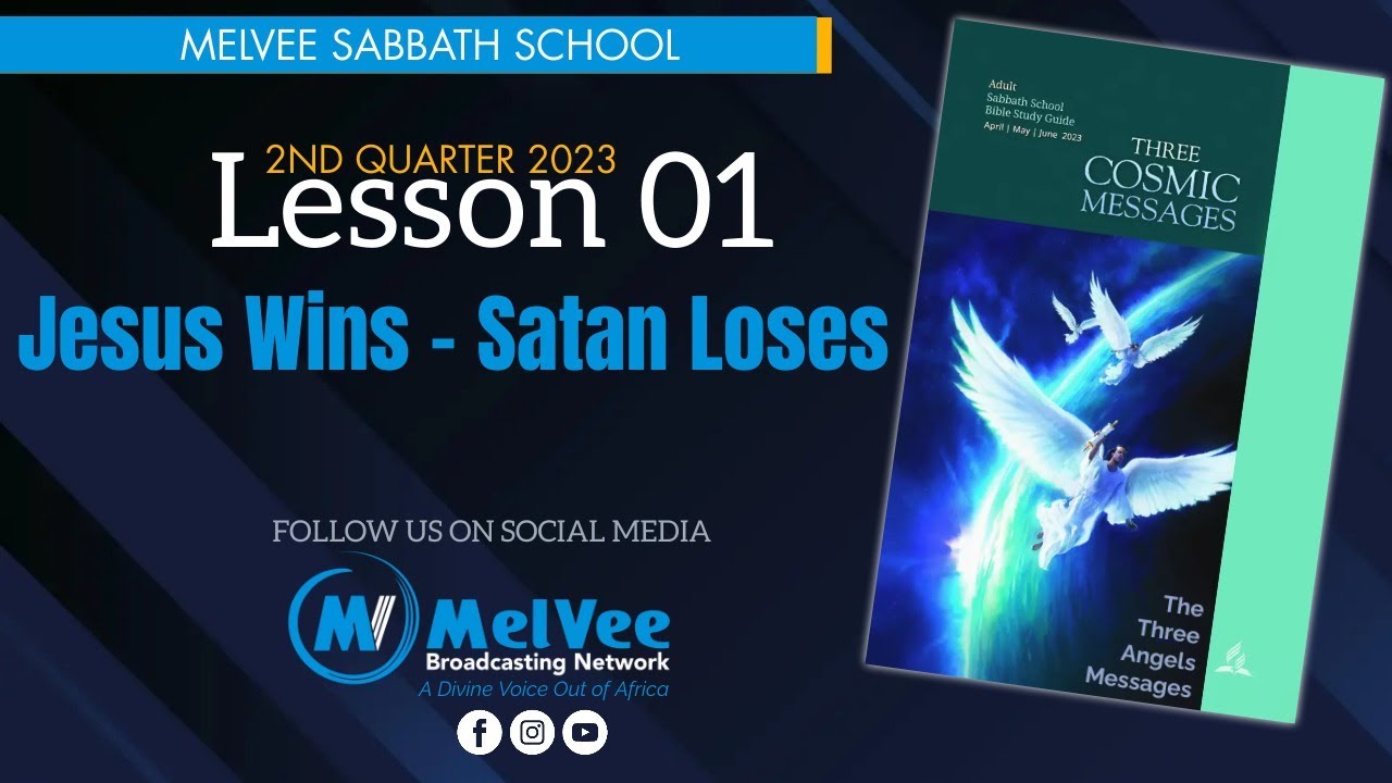 melvee-sabbath-school-lesson-1-jesus-wins-satan-loses-youtube