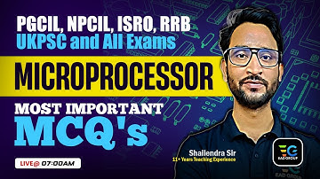 PGCIL, NPCIL, ISRO, RRB, UKPSC, and All Exams | Microprocessor Important MCQ | Shailendra Sir