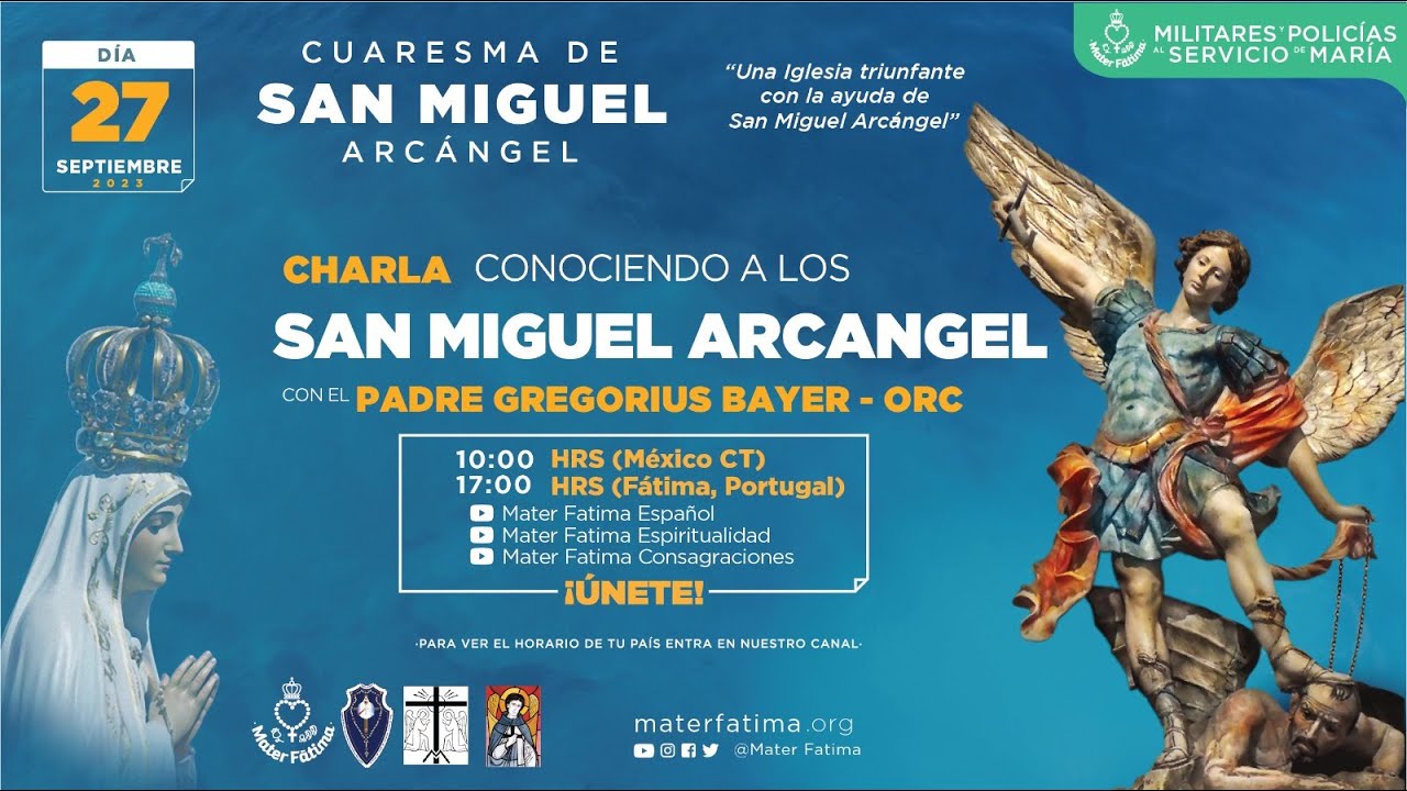 Charlas sobre "San Miguel Árcangel" con el P. Gregorius Bayer de la