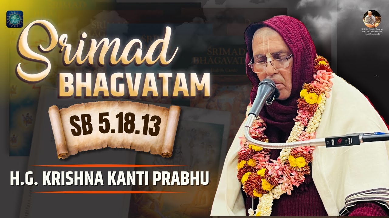 SB 5.18.13 | HG Krishna Kanti Prabhuji  | ISKCON Chandigarh