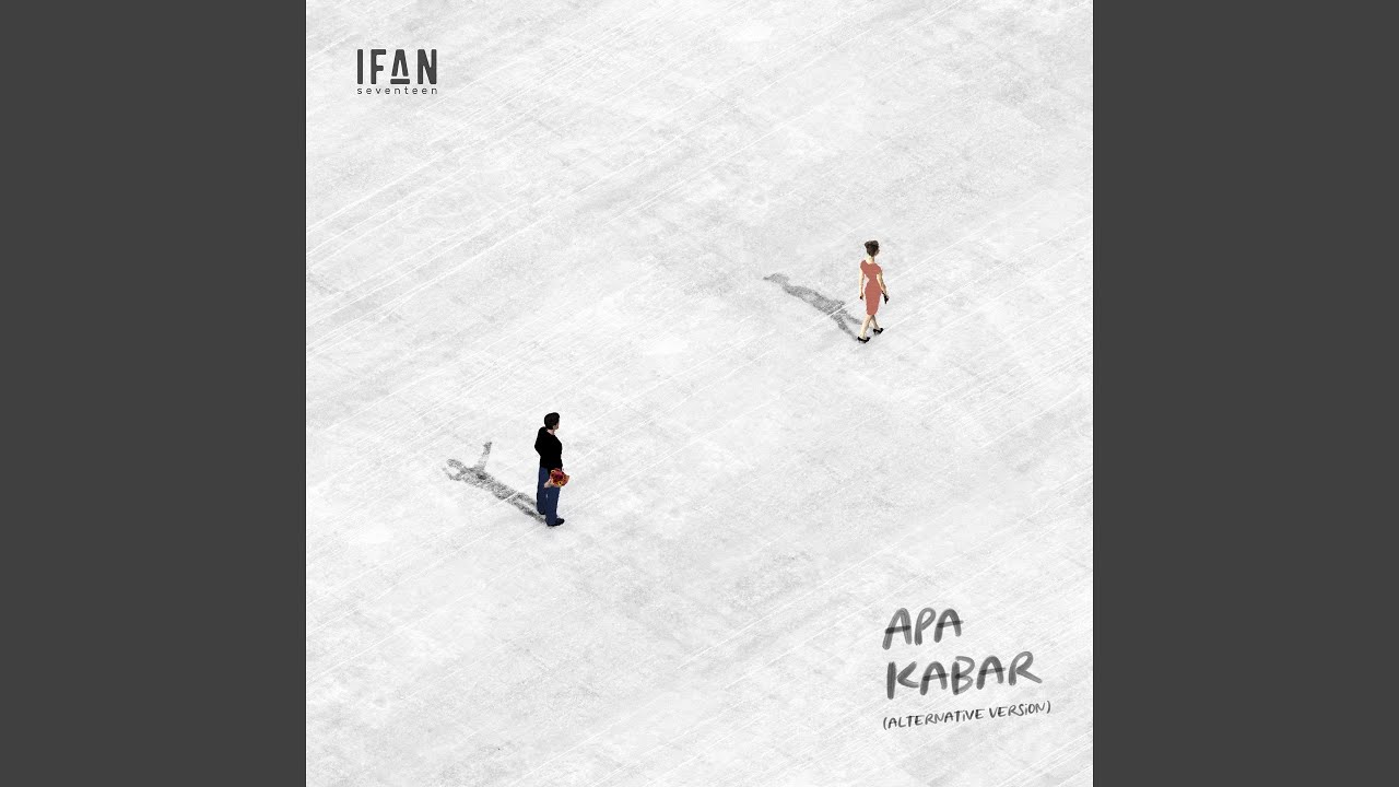 Apa Kabar (Alternative Version)