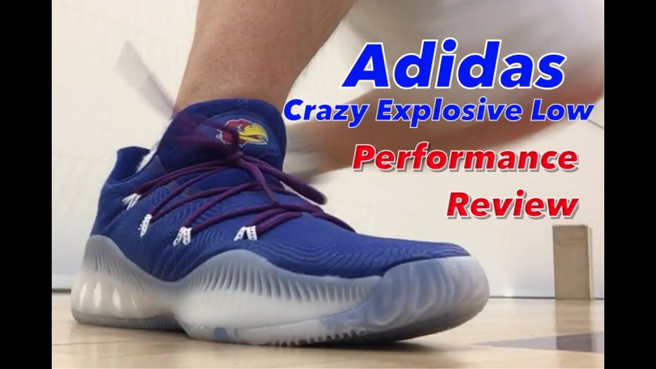 Adidas Crazy Explosive Low Performance Review -