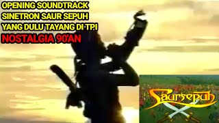 OST SAUR SEPUH TPI 1993 (EPISODE DARAH BIRU (1)