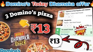 3 DOMINOS PIZZA in ₹13 मे😋|dominos coupon code today|Domino's Pizza offer|dominos pizza offers today