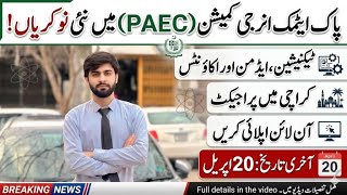 PAEC Jobs 2026 Apply Online | Atomic Energy Jobs for Technicians, Assistants & More