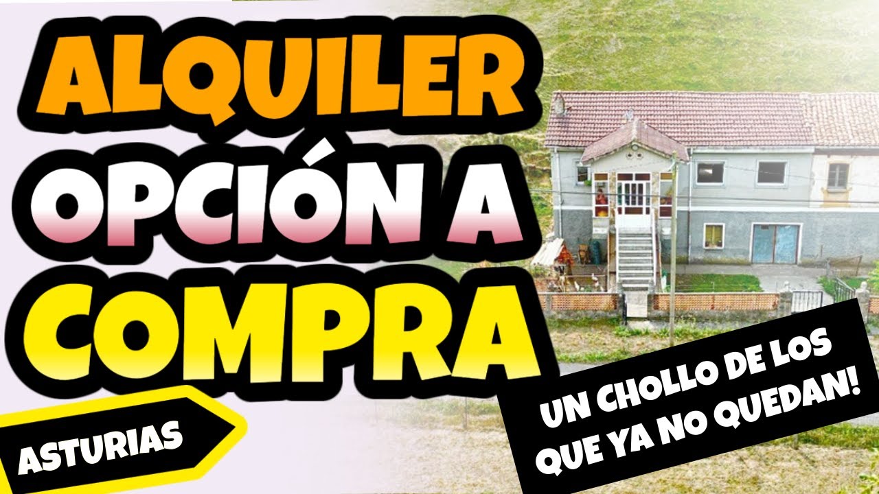 VENDIDA | 135.000€ | COCAÑÍN, Asturias | 2 CASAS Y TERRENO en ALQUILER CON OPCIÓN A COMPRA