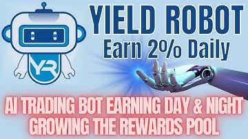 IS YIELD ROBOT THE BEST AI TRADING PROTOCOL PAYING 2% DAILY ???